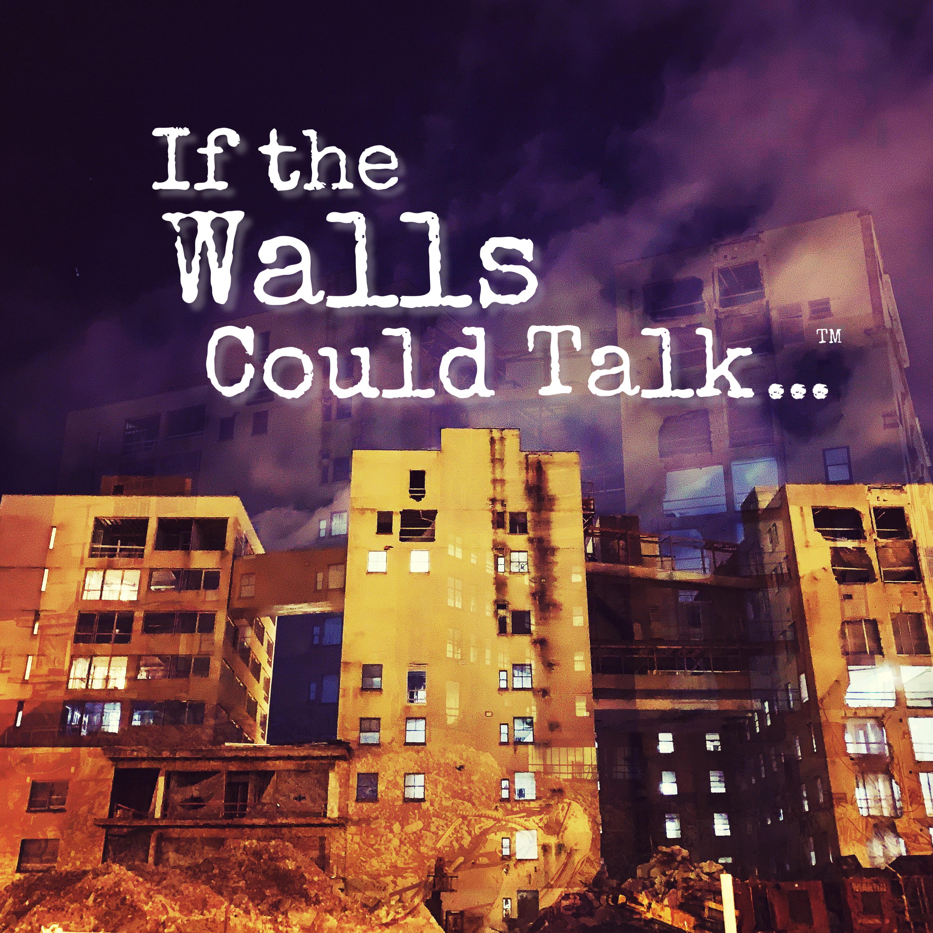 If the Walls Could Talk Podcast - Trademark